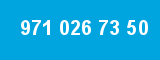 971 026 73 50